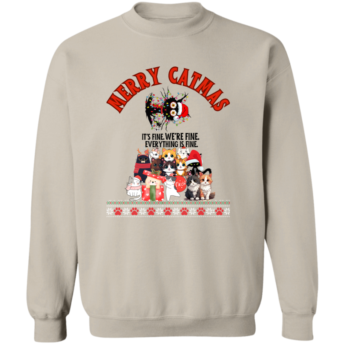 MERRY CATMAS TWISTED CAT - IT'S FINE CREWNECK SWEATSHIRT
