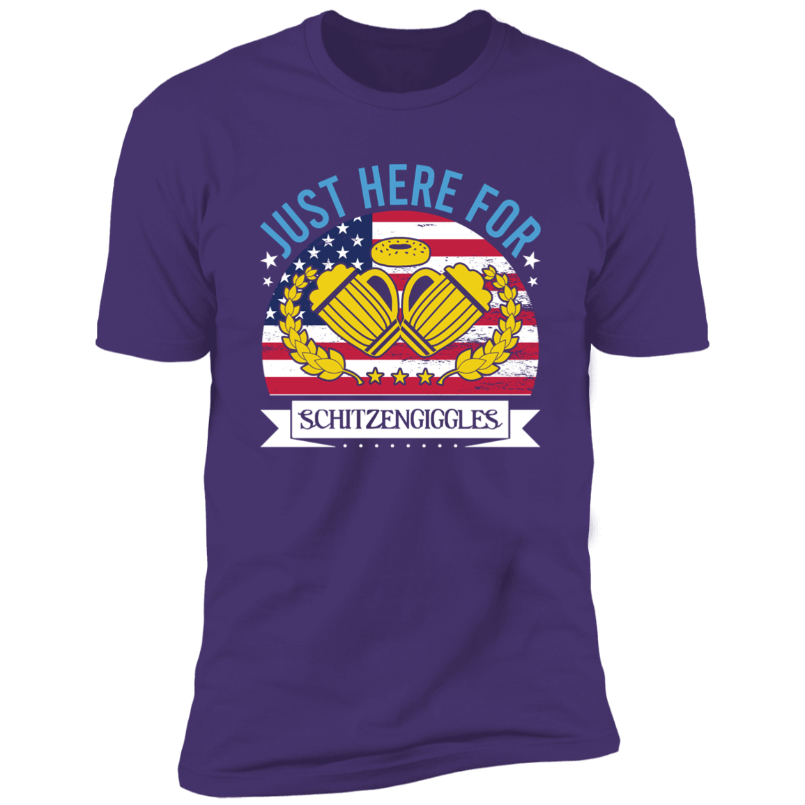 JUST HERE FOR SCHITZENGIGGLES PREMIUM T-SHIRT