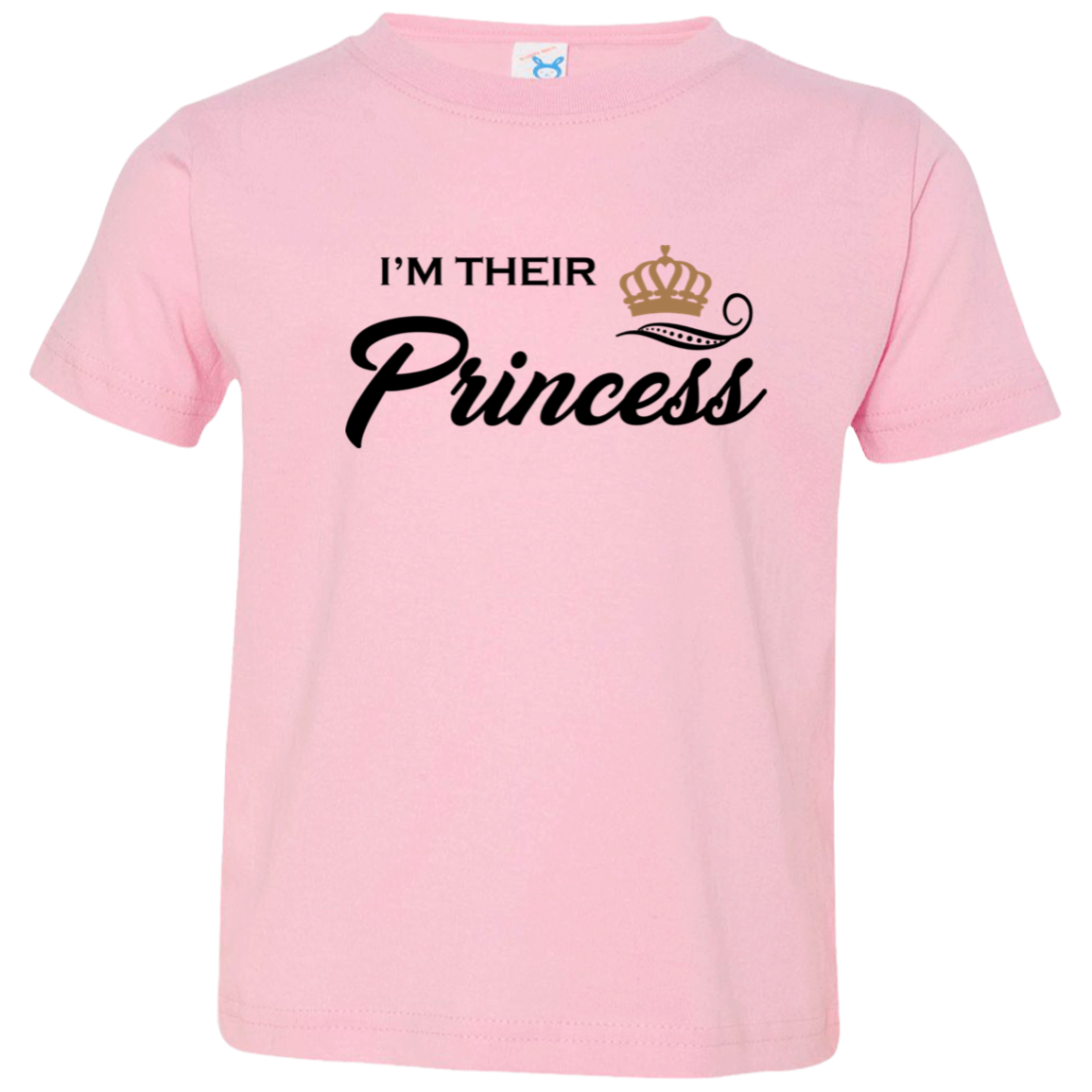 I'M THEIR PRINCESS TODDLER T-SHIRT
