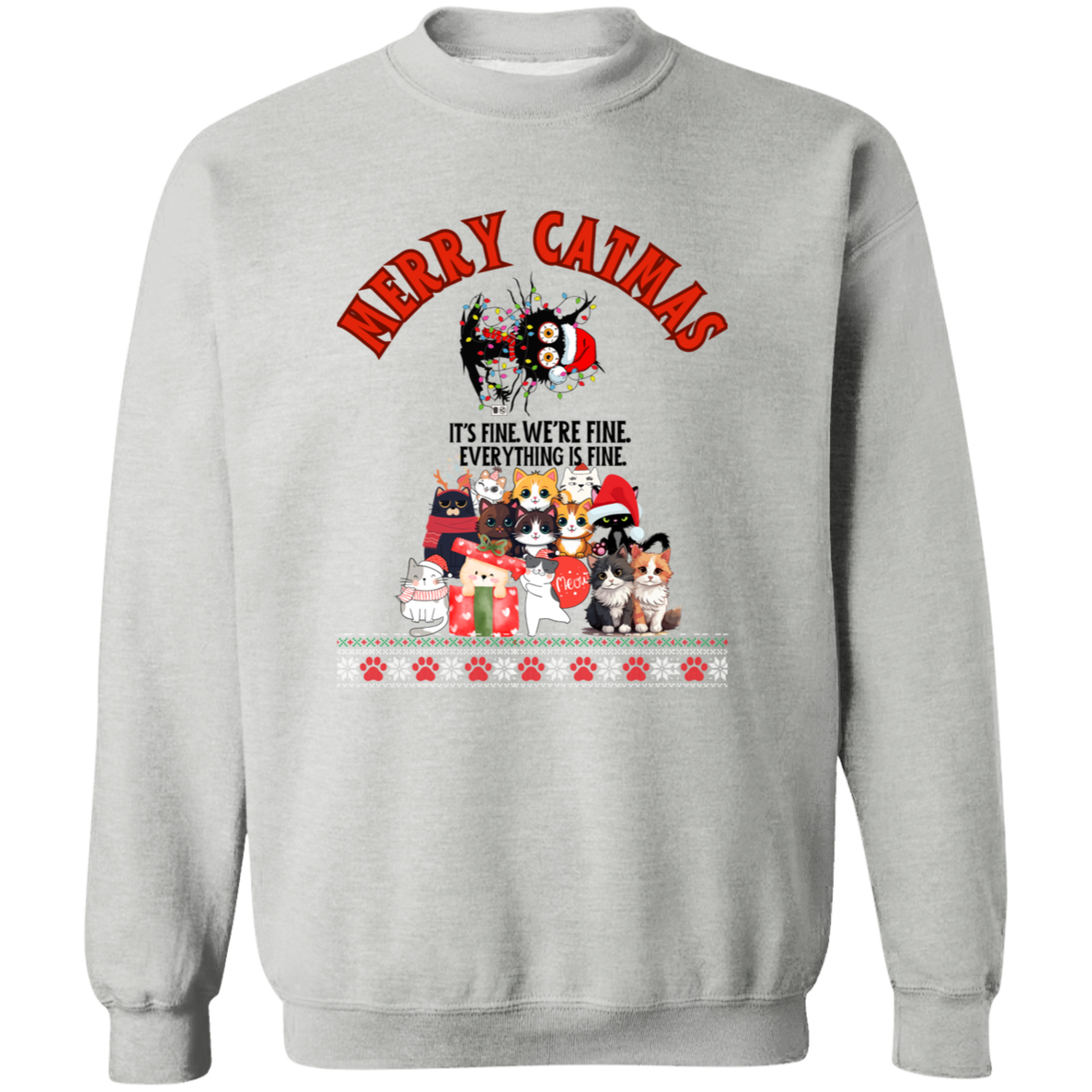 MERRY CATMAS TWISTED CAT - IT'S FINE CREWNECK SWEATSHIRT