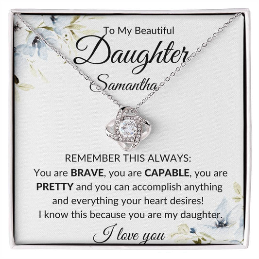 TO MY BEAUTIFUL DAUGHTER PERSONALIZED LOVE KNOT NECKLACE FROM MOM OR DAD - BIRTHDAY GIFT - GRADUATION GIFT - CHRISTMAS