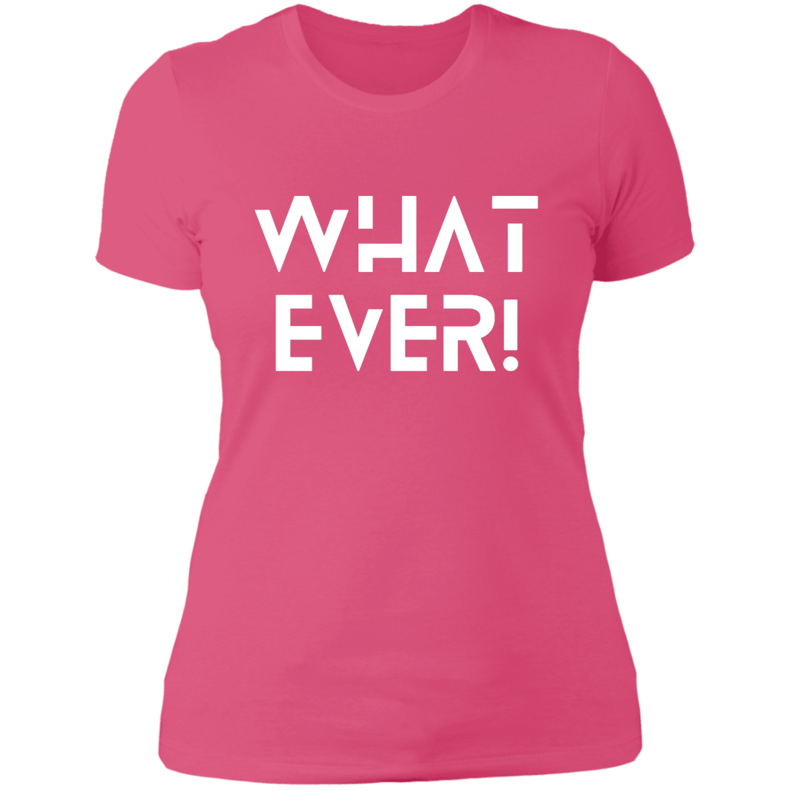 WHATEVER LADIES BOYFRIEND T-SHIRT