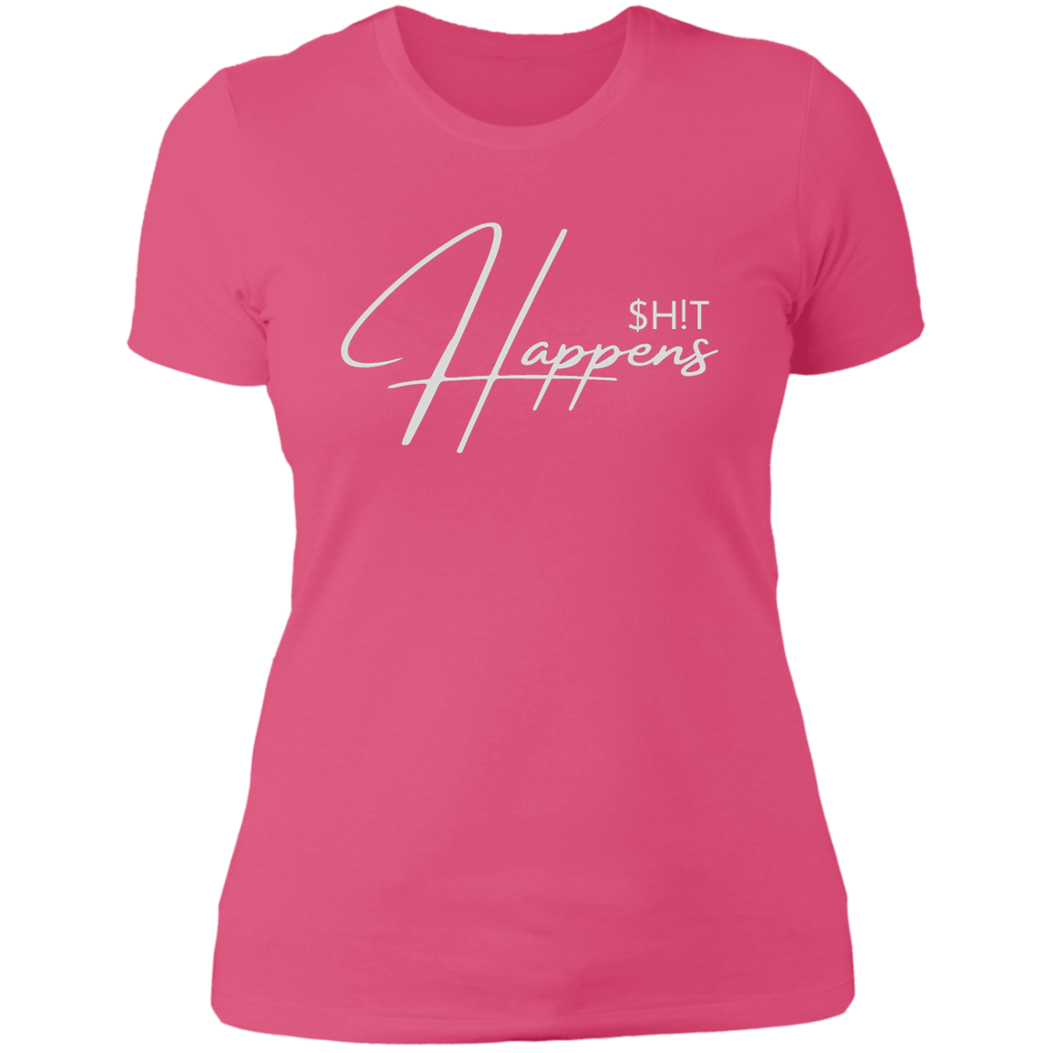SHIT HAPPENS LADIES BOYFRIEND T-SHIRT
