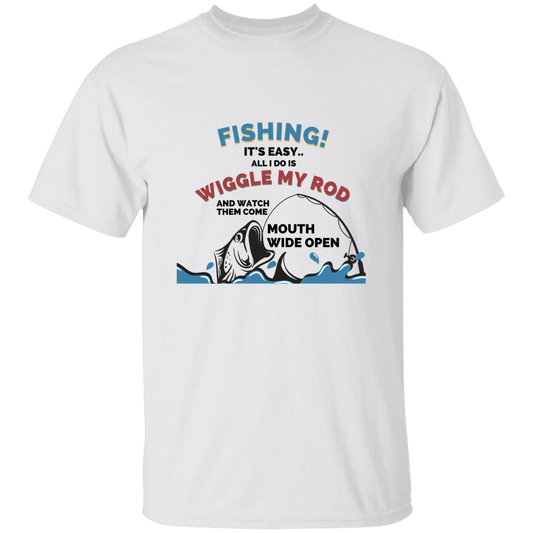 FISHING! IT'S EASY T-SHIRT