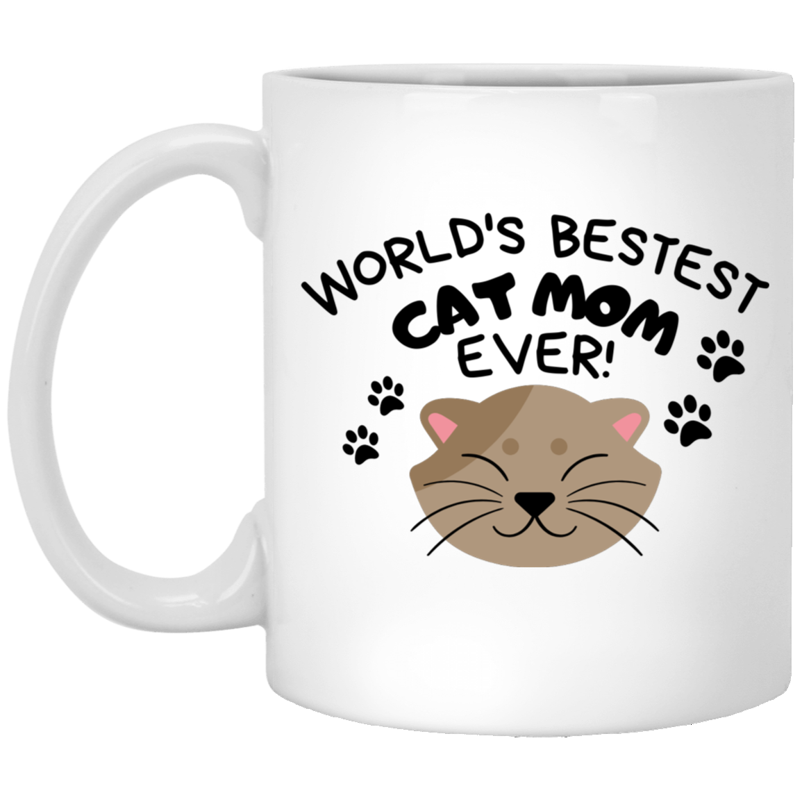 WORLD'S BESTEST CAT MOM EVER CUP