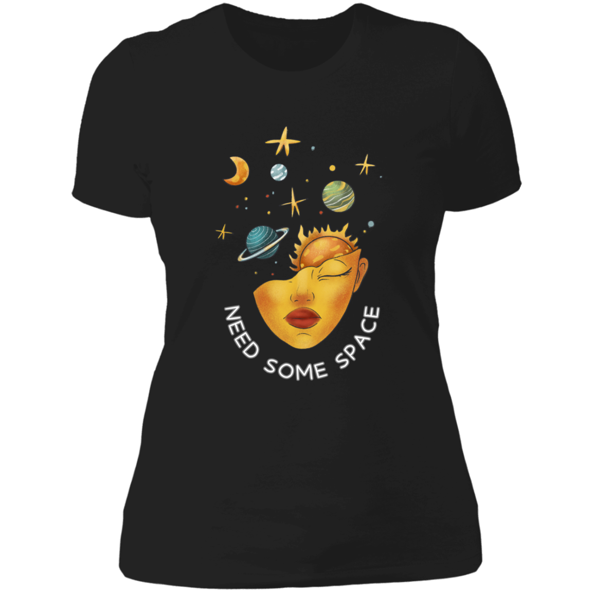 NEED SOME SPACE T-SHIRT