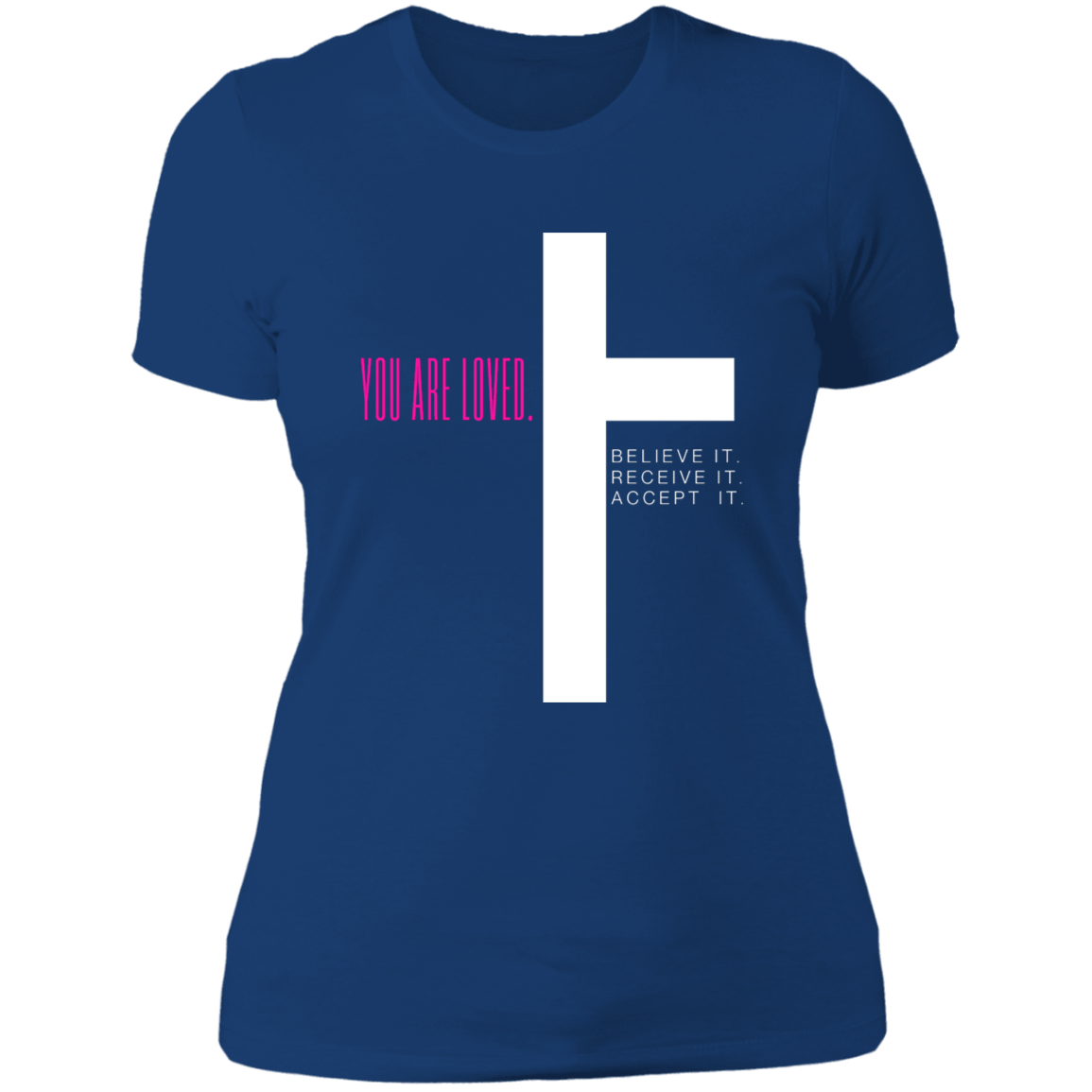 YOU ARE LOVED LADIES BOYFRIEND T-SHIRT