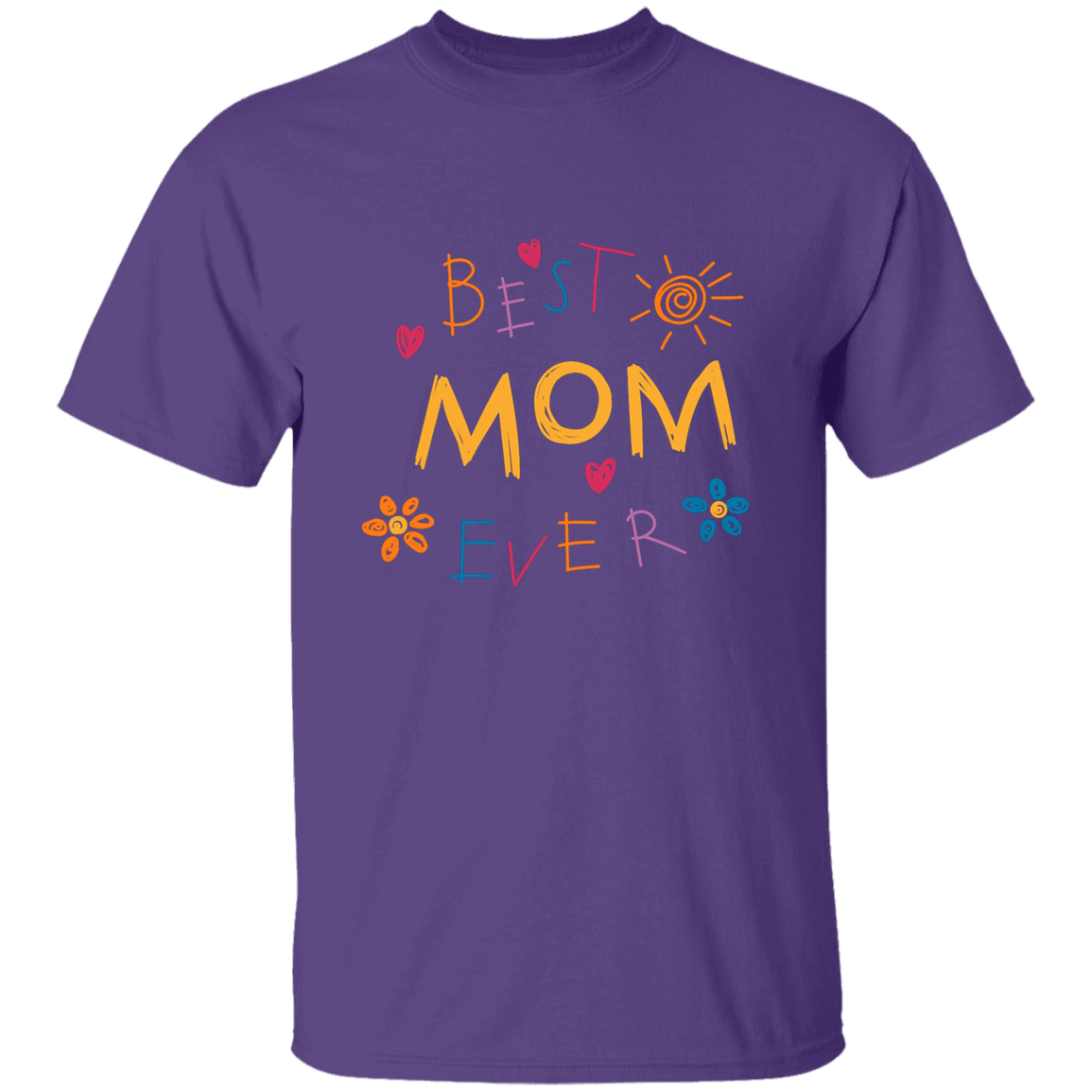 BEST MOM EVER T-SHIRT