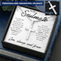 TO MY SOULMATE STAINLESS STEEL PERSONALIZED CROSS NECKLACE, GIRLFRIEND GIFT, BOYFRIEND GIFT, PARTNER GIFT