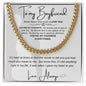 TO MY BOYFRIEND CUBAN LINK NECKLACE, BIRTHDAY GIFT, VALENTINE GIFT