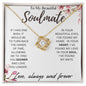 TO MY BEAUTIFUL SOULMATE LOVE KNOT NECKLACE, GIRLFRIEND GIFT, BIRTHDAY GIFT GIFT