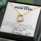 TO THE BEST MOM EVER FOREVER NECKLACE