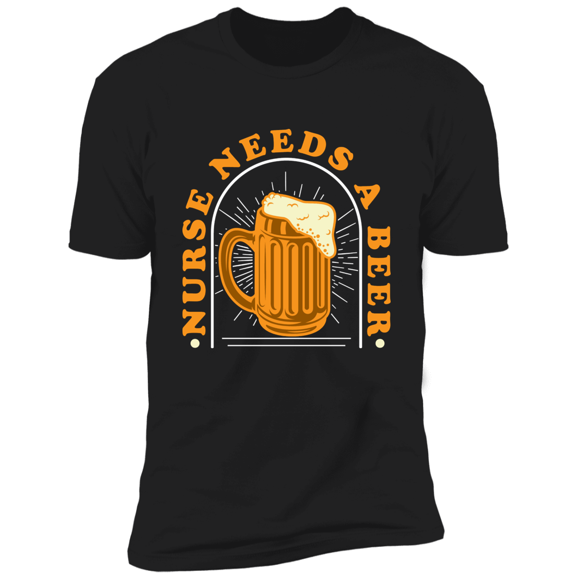 THIS NURSE NEEDS A BEER PREMIUM T-SHIRT