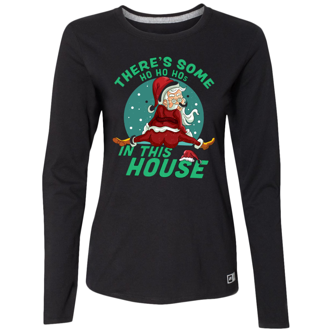 THERE'S SOME HO HO HO'S IN THIS HOUSE ESSENTIAL DRI-POWER LONG SLEEVE T-SHIRT