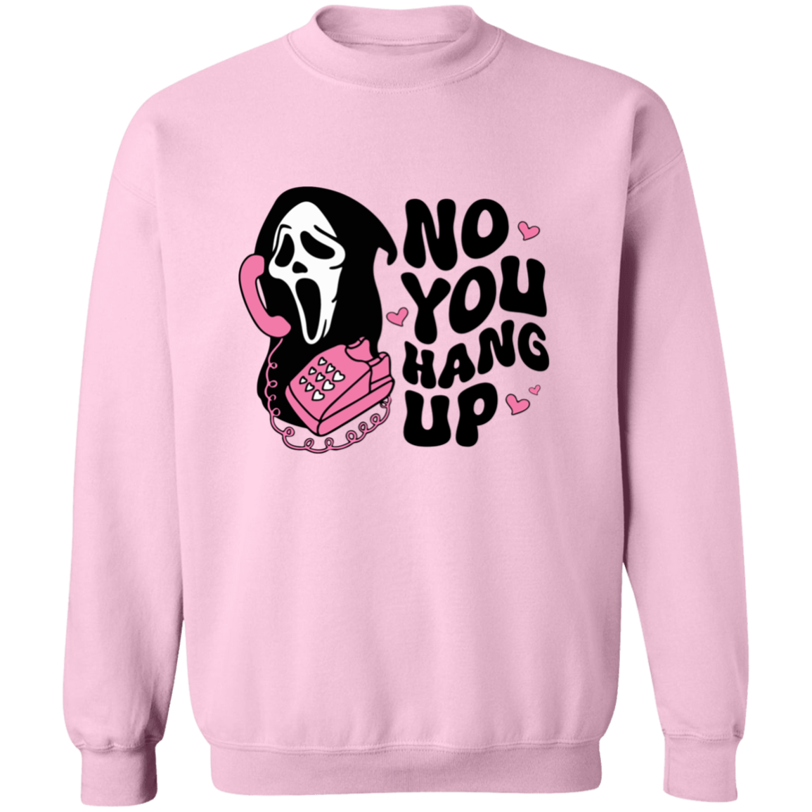 NO YOU HANG UP HALLOWEEN CREWNECK SWEATSHIRT