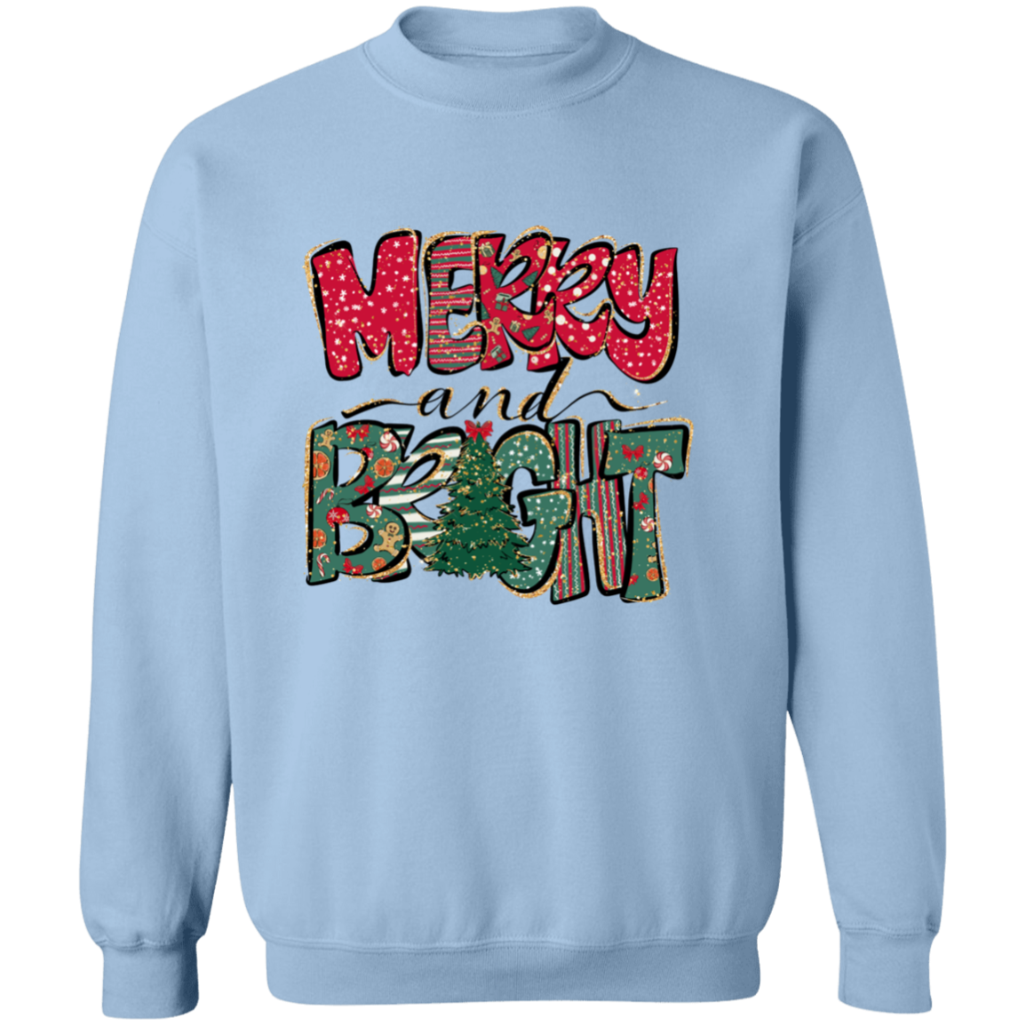 MERRY AND BRIGHT CHRISTMAS UNISEX CREWNECK SWEATSHIRT