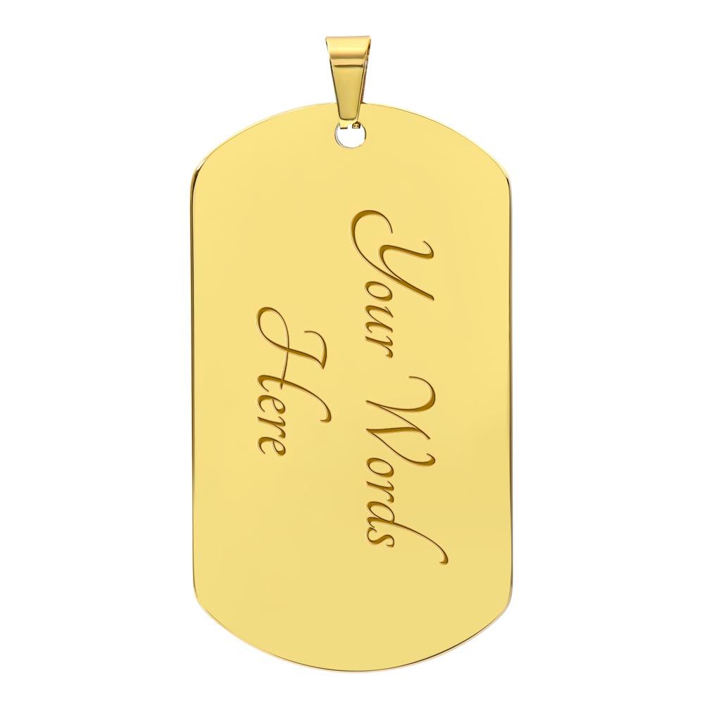TO MY SON DOG TAG