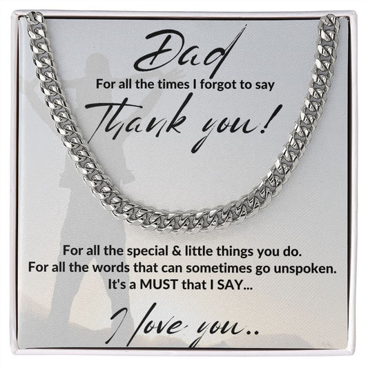 DAD, THANK YOU CUBAN LINK NECKLACE, BIRTHDAY GIFT, CHRISTMAS GIFT, SPECIAL OCCASION GIFT