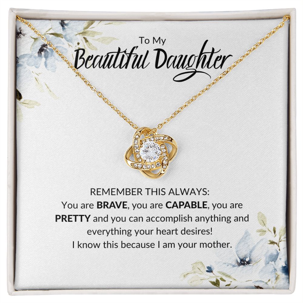 TO MY BEAUTIFUL DAUGHTER LOVE KNOT NECKLACE