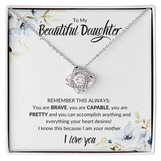 TO MY BEAUTIFUL DAUGHTER LOVE KNOT NECKLACE