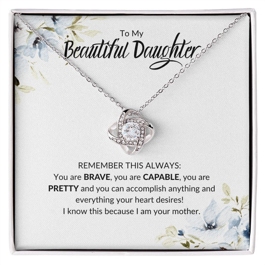 TO MY BEAUTIFUL DAUGHTER LOVE KNOT NECKLACE