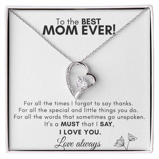 TO THE BEST MOM EVER FOREVER NECKLACE