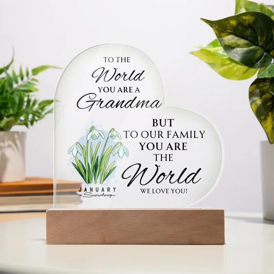 TO THE WORLD YOU ARE A GRANDMA ACRYLIC HEART PLAQUE